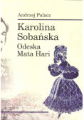 Karolina Sobańska Odeska Mata Hari