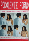 Pokolenie porno i inne niesmaczne utwory