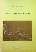 Historia Miasta Strzelna