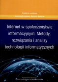Internet w społeczeństwie informacyjnym. Metody rozwiązania i analizy  technologii informacyjnych