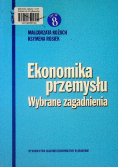 Ekonomika przemysłu Wybrane zagadnienia