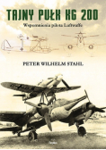 Tajny pułk KG 200 Wspomnienia pilota Luftwaffe