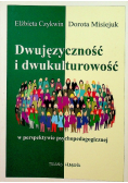 Dwujęzyczność i dwukulturowość w perspektywie psychopedagogicznej
