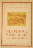 Plemiona wschodnio - słowiańskie 1949 r
