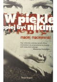 W piekle lepiej być nikim