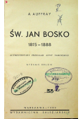 Św. Jan Bosko 1815-1888 1939 r.