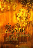 Życie w kolorze złota
