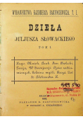 Dzieła Juliusza Słowackiego Tom I 1882 r