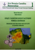 Ginące i zagrożone rośliny naczyniowe pomorza Gdańskiego