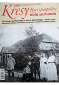 Polityka Pomocnik historyczny Nr 2 / 2015 Kresy Rzeczpospolitej Wielki mit Polaków