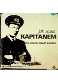 Jak zostać Kapitanem