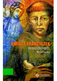 Święty Franciszek Biedaczyna z Asyżu