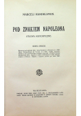 Pod znakiem Napoleona 1915 r.