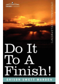 Do It to a Finish!