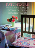 Patchwork efektowne sposoby wykorzystania resztek  tkanin