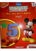 Klub Myszki Miki Baw się i ucz z Mikim Pięć