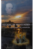 Stanisław Moniuszko i jego podlaski rodowód