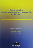 Praca socjalna wobec współczesnych problemów społecznych