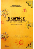 Skarbiec nauczyciela - terapeuty na bazie własnych doświadczeń z pracy terapeutycznej z płytą CD