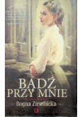 Bądź przy mnie