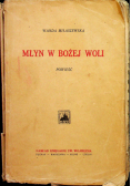 Młyn w Bożej Woli 1930 r