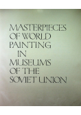 Masterpieces of world painting in museums of the soviet union