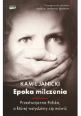 Epoka milczenia Przedwojenna Polska o której wstydzimy się mówić