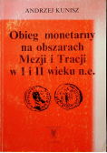 Obieg monetarny na obszarach Mezji i Tracji w I i II wieku n e