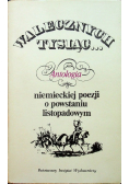 Walecznych tysiąc Antologia niemieckiej poezji o powstaniu listopadowym