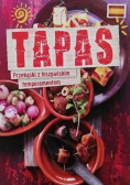 Tapas Przekąski z hiszpańskim temperamentem
