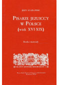Pisarze jezuiccy w Polsce wiek XVI - XIX