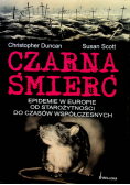 Czarna śmierć Epidemie w Europie od starożytności do czasów współczesnych