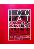 100 lat muzeum w Szczecinie