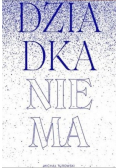 Dziadka nie ma
