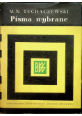 Tuchaczewski Pisma wybrane Tom I
