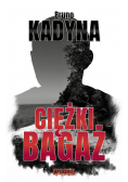 Ciężki bagaż
