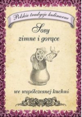 Sosy zimne i gorące we współczesnej kuchni