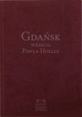Gdańsk według Pawła Huelle