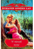 Romanse sprzed lat Tom 10 W niewoli uczuć