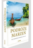 Podróże marzeń. Najpiękniejsze miejsca świata