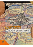 Małopolska Znaki w przestrzeni