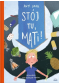 Stój tu Mati