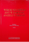 Więcej szczęścia jest w dawaniu aniżeli w braniu tom 1