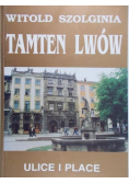 Tamten Lwów Ulice i place
