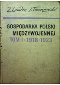 Landau Zbigniew - Gospodarka Polski międzywojennej, tom I 1918-1923