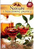 Nalewki z klasztornej piwnicy