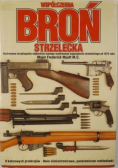 Współczesna broń strzelecka