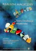 Realizm magiczny Teoria i realizacje artystyczne