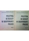 Polityka III Rzeszy w okupowanej Polsce 2 tomy
