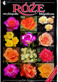 Róże Encyklopedia fotograficzna